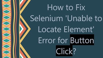 How to Fix Selenium 