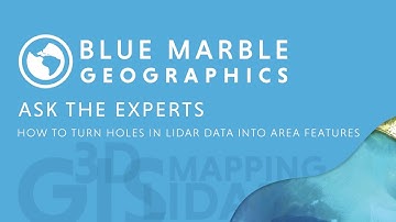 Ask the Experts: How to Turn Holes in Lidar Data into Area Features