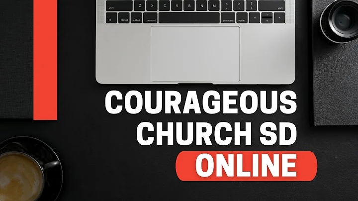 Sunday Sermon January 17th 2021 | Courageous Church SD Online