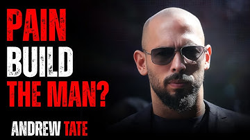 PAIN BUILDS THE MAN 💪 | Andrew Tate’s Brutal Truth About Success & Discipline