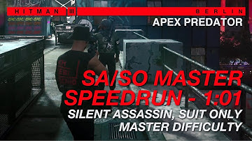 Apex Predator - Speedrun 1:01 | SA/SO, Master | HITMAN 3