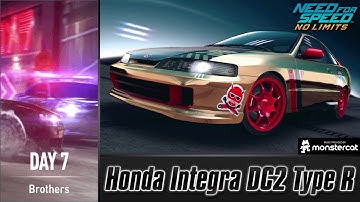 Need For Speed No Limits: Honda Integra DC2 Type R | Brothers Of Blackridge (Day 7 - Brothers)