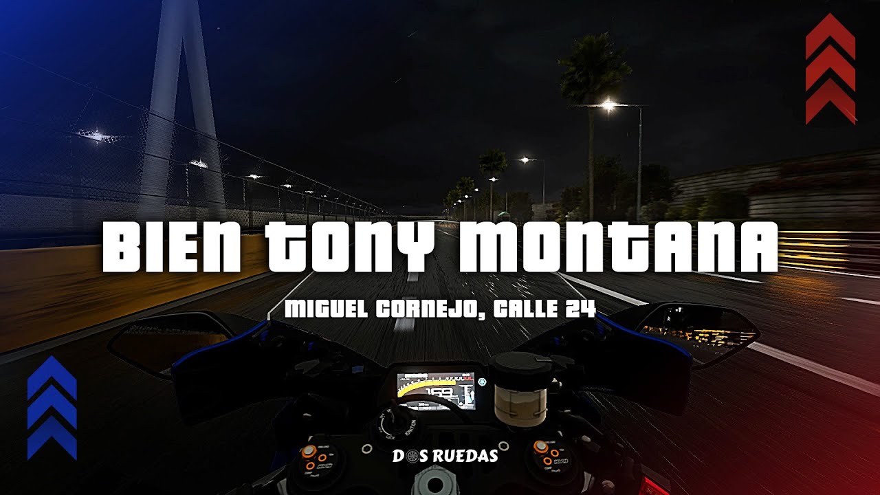 Miguel Cornejo, Calle 24 - Bien Tony Montana (Letra/Lyrics)