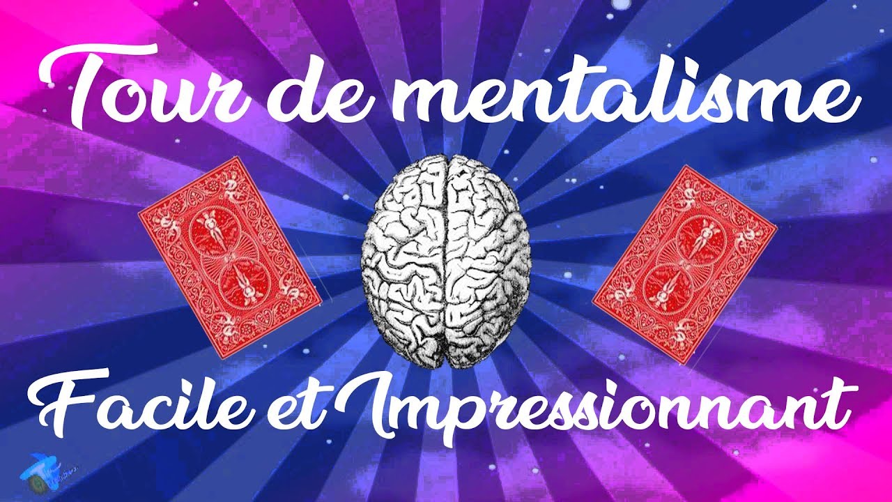 tour de mentalisme facile deviner un mot