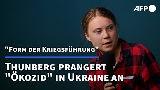 Greta Thunberg Ökozid In Der Ukraine Ist Form Der Kriegsführung Afp