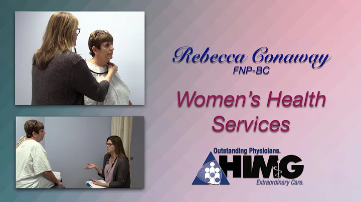 HIMG Women's Services:  Rebecca Conaway, FNP-BC