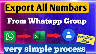 How to Extract All Contacts from WhatsApp Group in Excel |  How to Save contacts to Google Content screenshot 5