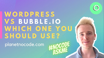 Bubble vs WordPress: the biggest differences & who are they most suited for