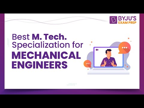 Best M.Tech Specialization for Mechanical Engineers (ME) | ESE and GATE 2023 Exam | BYJU'S GATE
