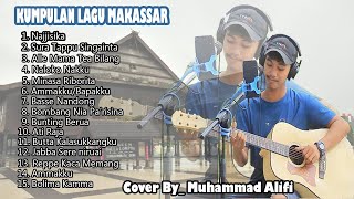 Kumpulan Lagu Makassar terpopuler paling enak di dengar_ Cover by : Muhammad Alifi
