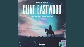 Clint Eastwood (Orum Palmer Remix)