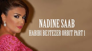 Nadine Saab - Habibi Be3tezer (Orbit Part 1) | نادين صعب - حبيبي بعتذر (ليالي رمضان على قناة أوربت)