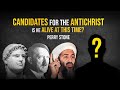 Candidates for the Antichrist - Is He Alive at This Time? | Perry Stone