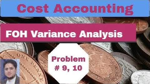 FOH Variance Analysis|Overall Variance| Over/ Under Applied FOH | Budgeted Variance| Volume Variance