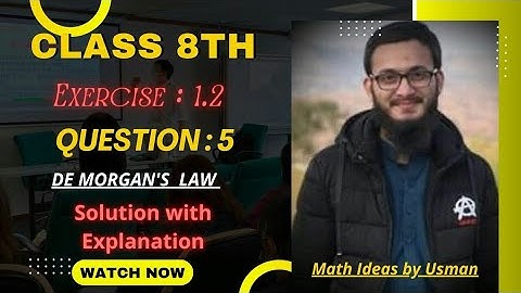Question 5 | Exercise 1.2 |Class 8 Math | De Morgan