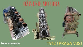 (1.Časť) OŽIVENIE MOTORA T912 (Praga V3S) - 1. Štart po rokoch státia