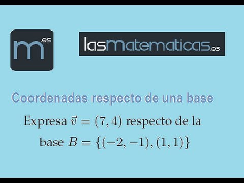 Video: Cómo Encontrar Las Coordenadas De Un Vector En Una Base