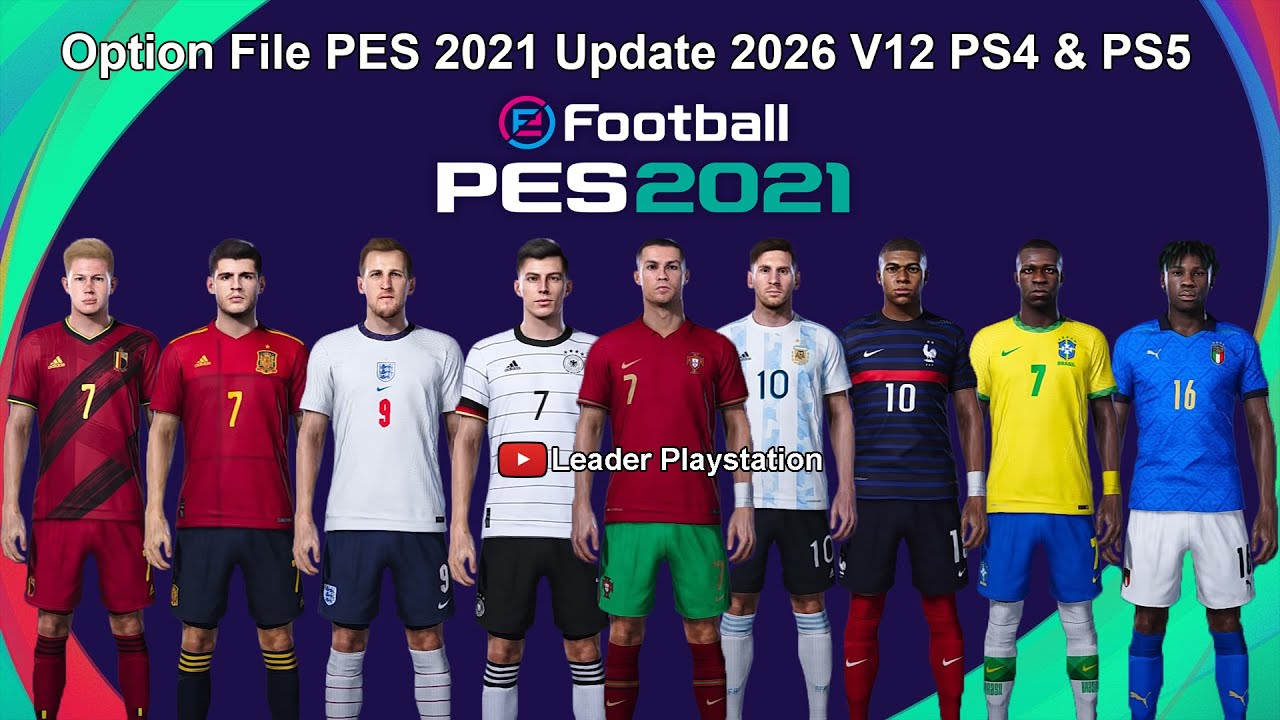 Option File PES 2021 Update 2026 V12 PS4 & PS5 - YouTube