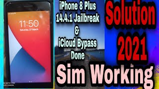 iPhone 8 Plus 14.4.1 jailbreak With Checkra1n and iCloud Bypass Done Sim Work