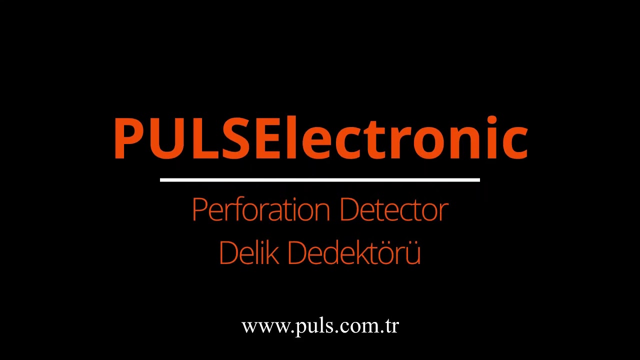 PULSElectronic | Delik Dedektörü Poşet Uygulaması | Perforation ...