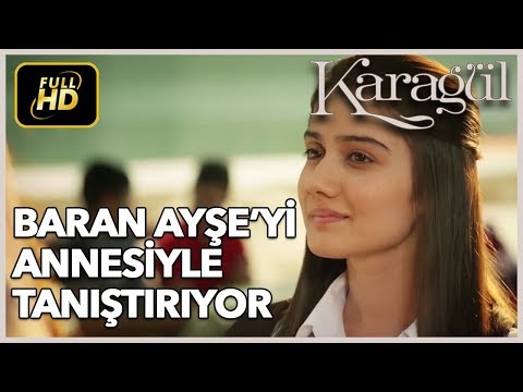 Baran Ayşe'yi Annesiyle Tanıştırıyor / Karagül 10. Bölüm - En Özel Sahneler