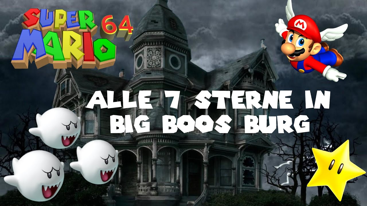 Super Mario 64; Kurs 5: Big Boos Burg 👻: ALLE 7 ⭐ Sterne ⭐ (Super Mario 3D All-Stars)