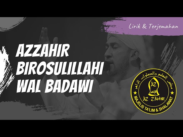 Laskar Cinta AZ ZAHIR - Birosulillahi Wal Badawi (برسول الله والبدوى) || Lirik & Terjemahan class=