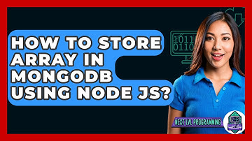 How To Store Array In MongoDB Using Node JS? - Next LVL Programming