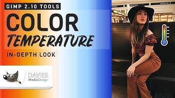 GIMP 2.10 Color Temperature Tool In-Depth Overview