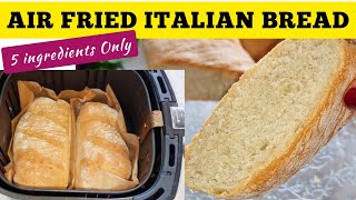 EASY ITALIAN BREAD 🍞 RECIPE IN THE AIR FRYER . HOW TO MAKE AIR FRIED  BREAD AT  HOME.