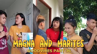 PART 48 | MAGNA AND MARITES | FUNNY TIKTOK COMPILATION | GoodVibes @vincentjamesnetevlog