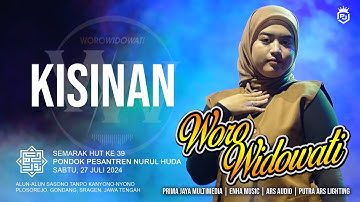 KISINAN - WORO WIDOWATI | Semarak HUT Ponpes NURUL HUDA Ke 39