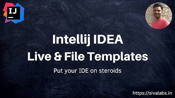 Intellij IDEA - Live & File Templates : Supercharge your Intellij IDEA