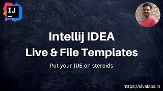 Intellij IDEA - Live & File Templates : Supercharge your Intellij IDEA