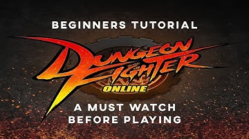 Dungeon Fighter Online (DFO) Beginners tutorial 2018