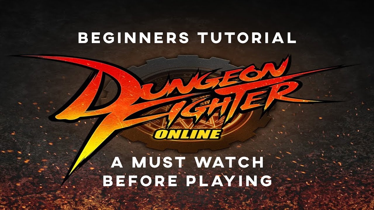dungeon fighter online dfo beginners tutorial 2018 youtube