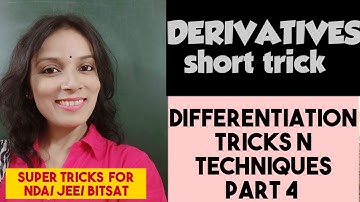 DERIVATIVES short tricks for NDA/JEE/BITSAT