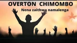 Overton chimombo/ zaithwa namalenga