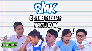 5 Jenis Pelajar Waktu Exam | SMK Musim 2