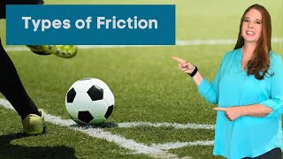 What is Friction and what are the different types of frictional forces?