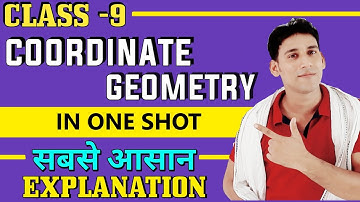 Coordinate Geometry – Introduction – Class-9 | Ch 3 | NCERT | Ex-3.1| Ex-3.2 | Ex-3.3 By Ujjwal Sir