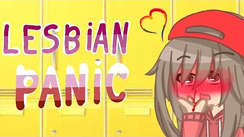 😘🧍‍♀️Lesbian panic🧍‍♀️😘/meme/gacha/gacha club/🏳‍🌈