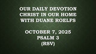 Our Daily Devotion October 7, 2025