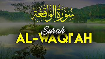 Surah Al-Waqi’ah (the Event) Surah Waqiah | with English translation  | سورة الواقعة @QuranPath.