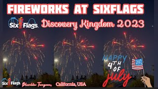 HAPPY 4th OF JULY FIREWORKS AT SIX FLAGS DISCOVERY KINGDOM VALLEJO, CA // #2023