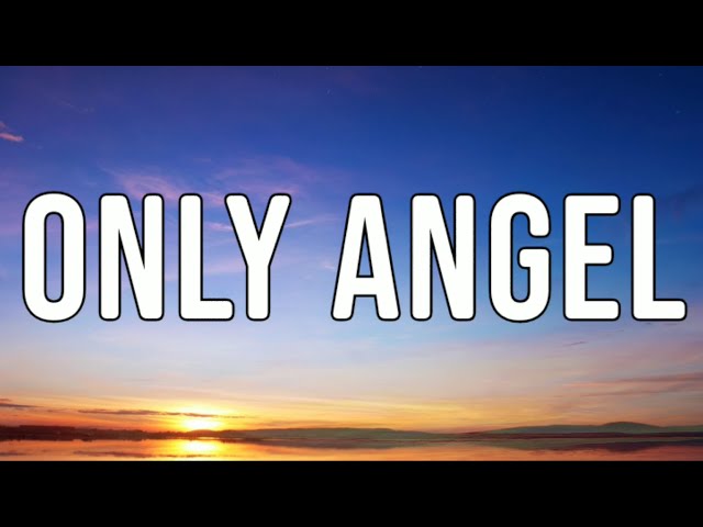 Harry Styles - Only Angel (Lyrics Video) class=