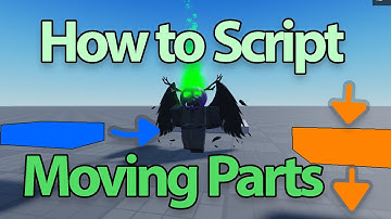ROBLOX Studio | How to Script Moving Parts