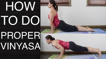 How to Do Vinyasa Properly - Yoga Tutorial (Part 6 Vinyasa Essentials Tutorial Series)