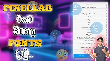 Pixellab එකට සිංහල Fonts දාන විදිහ 🤫🤫| How to add sinhala fonts for pixellab sinhala | Tech by kavee