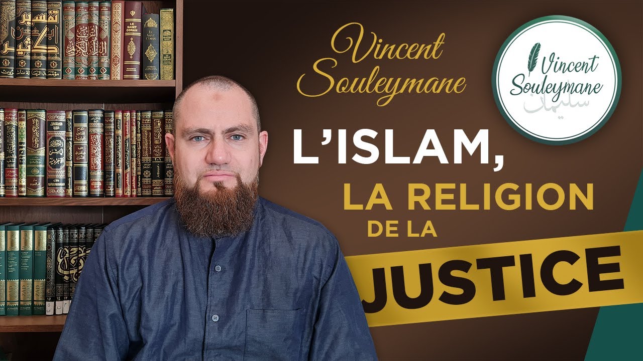 L'islam, la religion de la justice